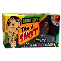 Take a Shot Crazy Drinking Drinkin Party Dice Game