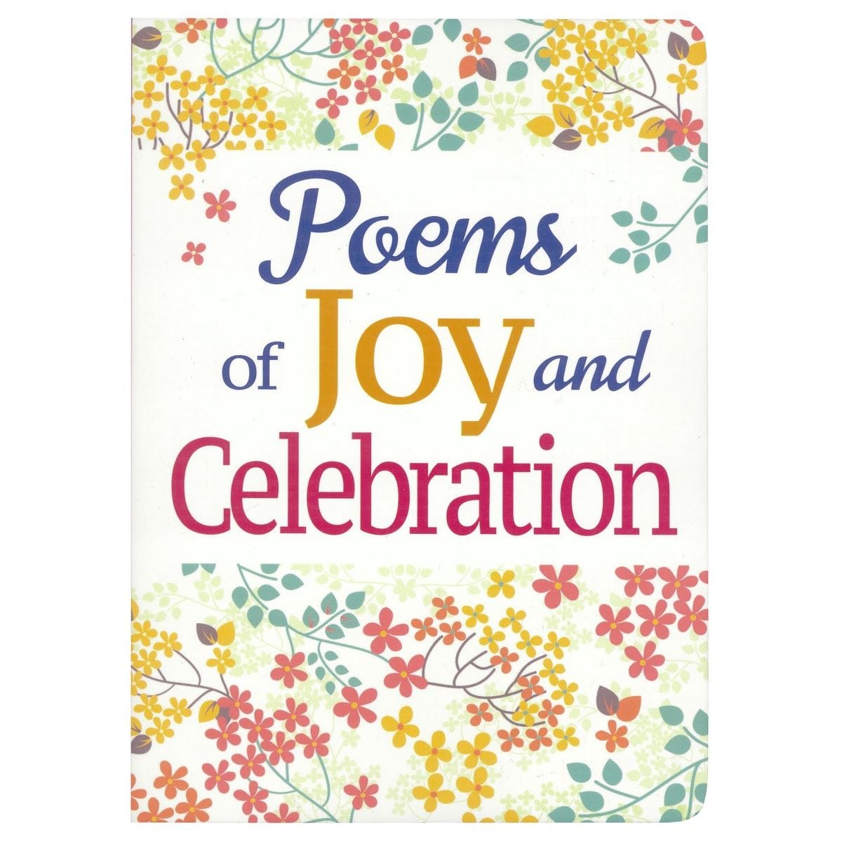 Poems Of Joy and Celebration