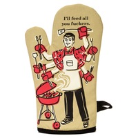 Blue Q - I'll Feed All You F**kers Oven Mitt