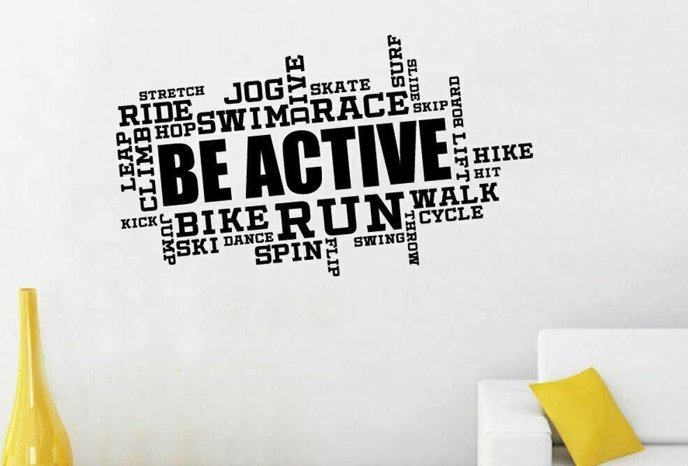 Be Active Motivation Wall Art Quotes