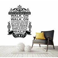 "Walk On" Inspirational Wall Quote