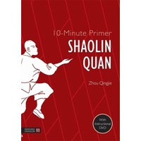 10-Minute Primer Shaolin ­Quan (10-Minute Primers)