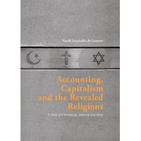 Accounting, Capitalism and the Revealed Religions: A Study of Christianity, Judaism and Islam Book