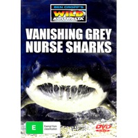 Ben Cropp's Wild Australia Vanishing Grey Nurse Sharks DVD