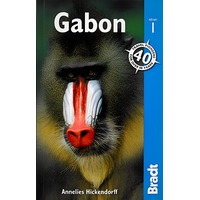 Gabon (Bradt Travel Guides) -Annelies Hickendorff Book