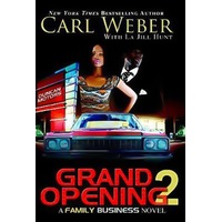 Grand Opening 2: A Family Business Novel Hardcover Novel Book