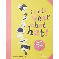 I Could Wear That Hat! -Ben Sanders Children's Book