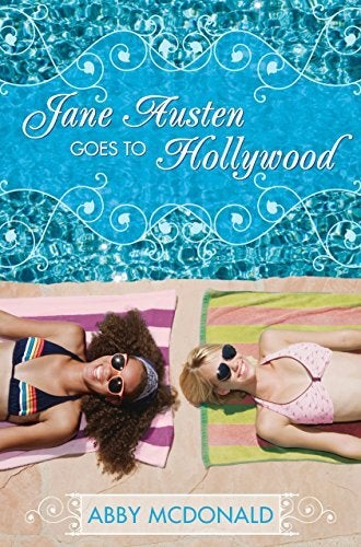 Jane Austen Goes to Hollywood -McDonald, Abby Children's Novel Book