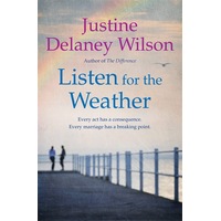 Listen for the Weather -Wilson, Justine Delaney Health & Wellbeing Book