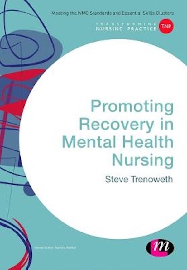 Promoting Recovery in Mental Health Nursing Science Book