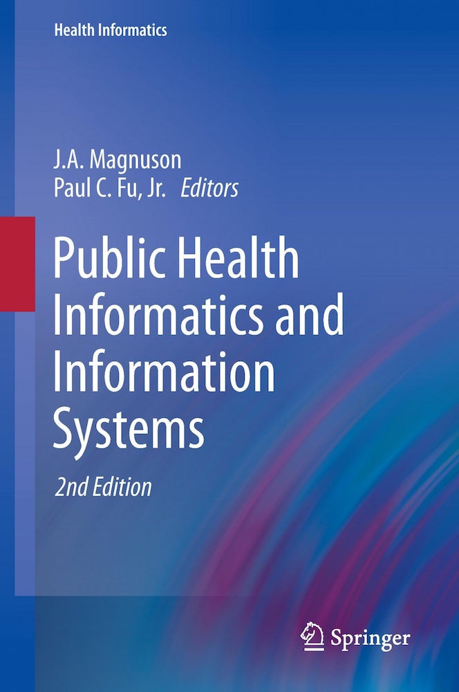 Public Health Informatics and Information Systems: 2014 (Health Informatics) - 