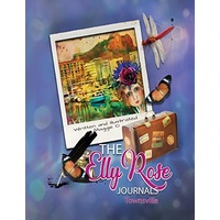 The Elly Rose Journals: Townsville -Maggie O'Hara,Maggie O'Hara Children's Book