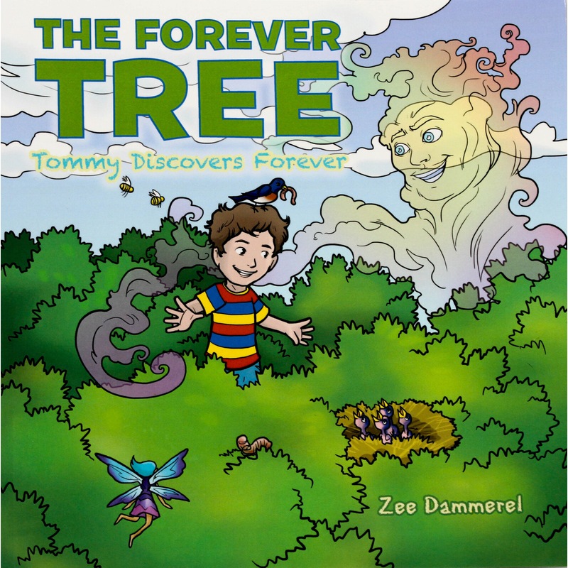 Buy The Forever Tree Tommy Discovers Forever Zee Dammerel Paperback