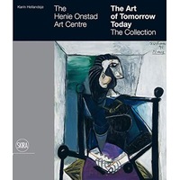 The Henie Onstad Art Centre: The Art of Tomorrow Today / the Collection - Art