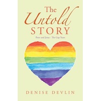 The Untold Story -Wisdom Messages from Jesus Channeled by St Peter. - Biography