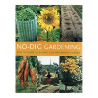 No-Dig Gardening by Allen Gilbert