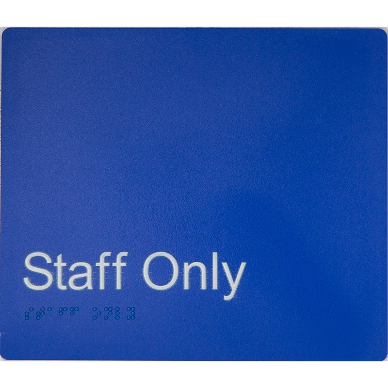 Buy Best Buy Staff Only Sign Braille Blue 210Mm X 180Mm MyDeal
