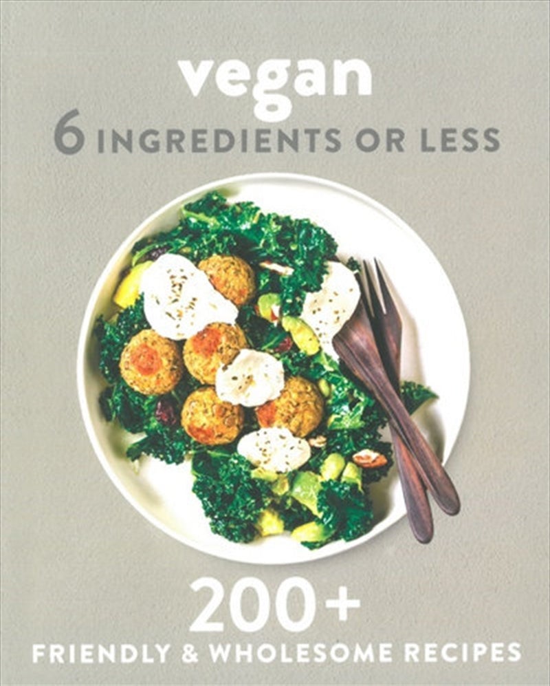 Vegan 6 Ingredients or Less-Paperback Book-Herron Books