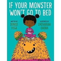If Your Monster Won't Go To Bed