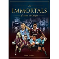 Immortals of State of Origin: Rugby League's greatest players
