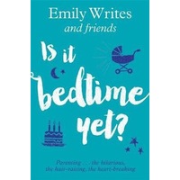 Is it Bedtime Yet?