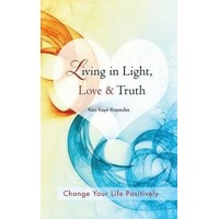 Living in Light Love & Truth