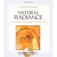 Natural Radiance: Awakening to Your Great Perfection