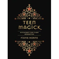 Teen Magick: Witchcraft for a new generation