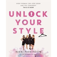 Unlock Your Style: Every woman can look good and feel confident - this is how