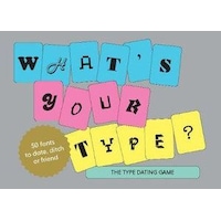 What's Your Type: The Type Dating Game