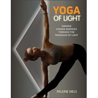 Yoga of Light: Awaken Chakra Energies through the Triangles of Light