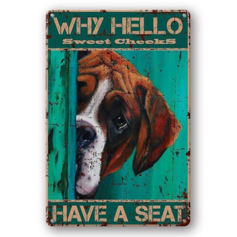 Buy 2x Tin Sign Why Hello Sweet Cheeks Have A Seat Dog Rustic ...