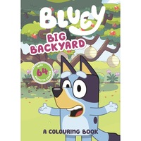 Bluey Big Backyard A Colouring Book