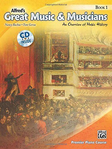 Alfred's Great Music and Musicians Piano Book 1 and CD History