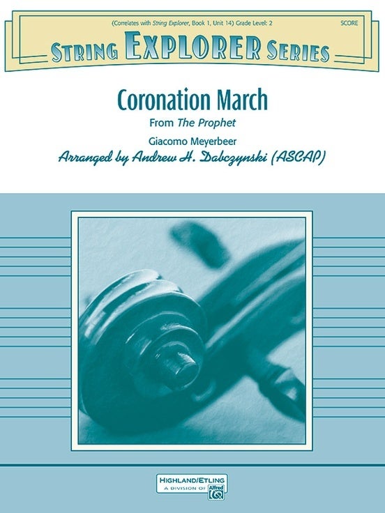 Coronation March From The Prophet String Orchestra Gr 2