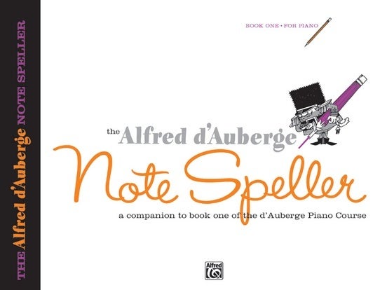 D'Auberge Piano Course Notespeller Book 1