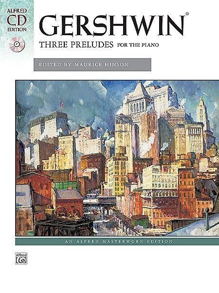 George Gershwin - Three Preludes Piano Solo Book and CD Alfred Masterwork