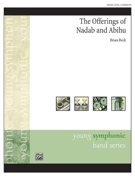 The Offerings Of Nadab And Abihu Concert Band Gr 3
