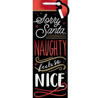 Sorry Santa Naughty Feels So Nice Bottle Bag & Gift Tag Foil Hot Stamped x1