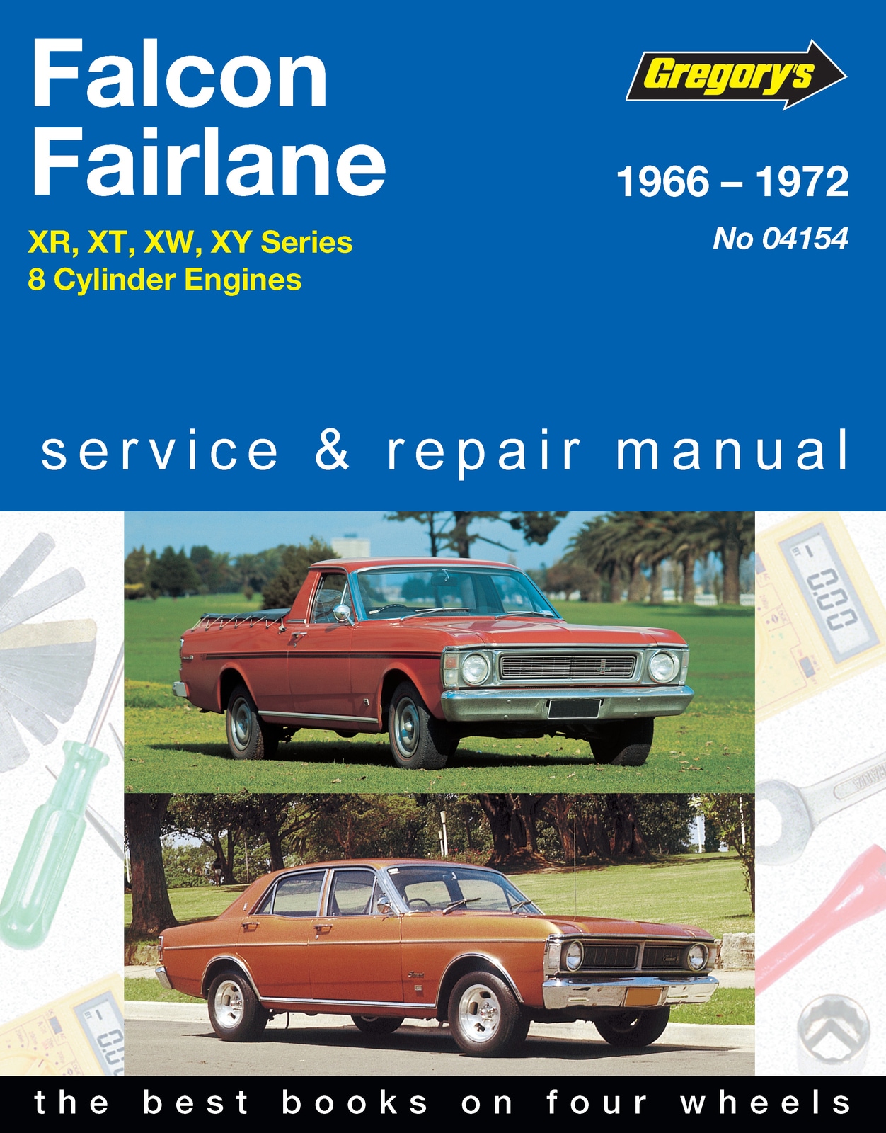 【初版】図解 合法ドラッグ体験マニュアル Workshop Repair Manual Book For Ford Falcon, Fairlane XR XT XW XY