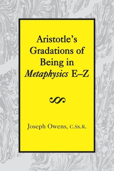 Buy Aristotle`s Gradations of Being In Metaphysics E–Z - MyDeal Australia