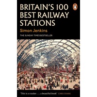 Britain's 100 Best Railway Stations