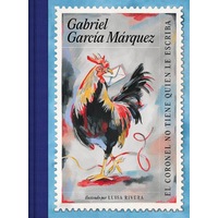 El coronel no tiene quien le escriba (Edición ilustrada) / No One Writes to the Colonel