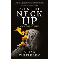 From the Neck Up and Other Stories