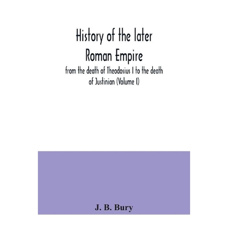 A History Of The Later Roman Empire – JPNQ