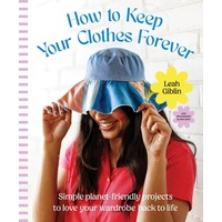How to Keep Your Clothes Forever