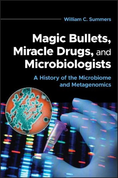 Buy Magic Bullets, Miracle Drugs, and Microbiologists - MyDeal Australia