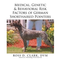Medical, Genetic & Behavioral Risk Factors of German Shorthaired Pointers