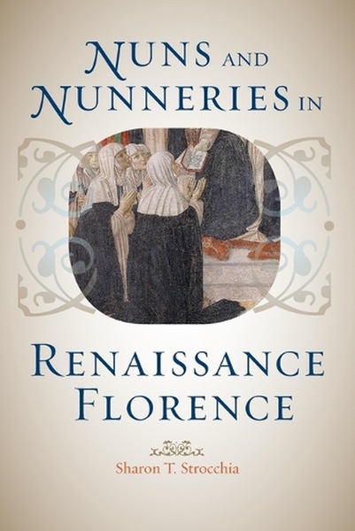 Buy Nuns and Nunneries in Renaissance Florence MyDeal Australia