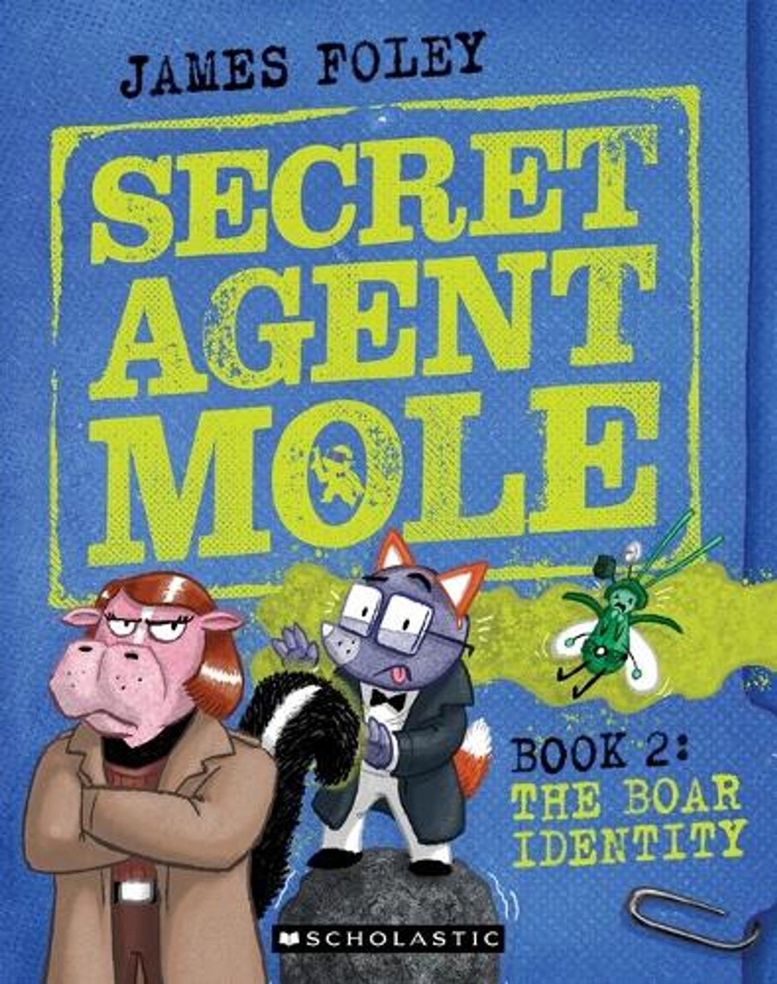 Agent Boo Book Buy The Boar Identity (Secret Agent Mole: Book 2) - MyDeal Australia